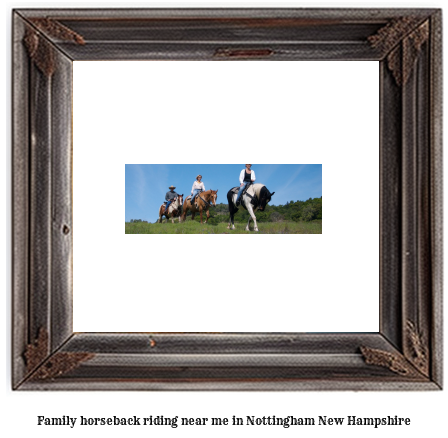 family horseback riding near me in Nottingham, New Hampshire